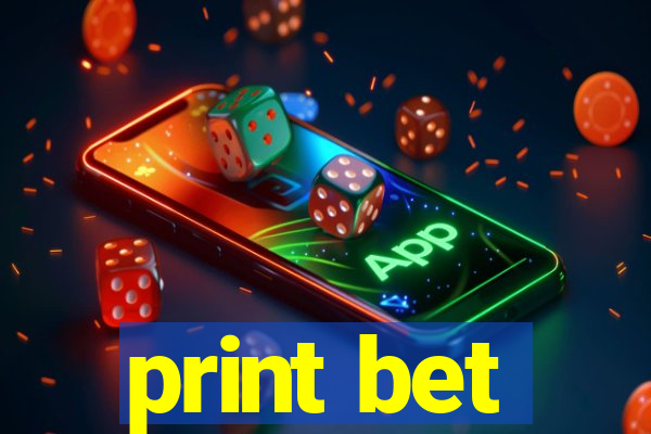 print bet